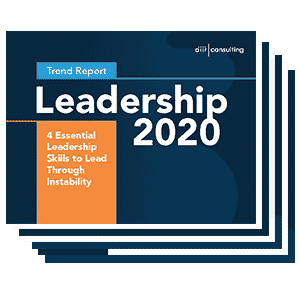 Leadership 2020: 4 Essential Leadership Skills to Lead Through Instability