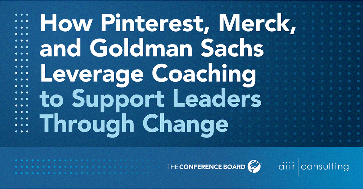 How Pinterest, Merck, and Goldman Sachs Leverage Coaching to Support Leaders Through Change