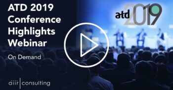 [On Demand Webinar] Highlights from the ATD 2019 International Conference