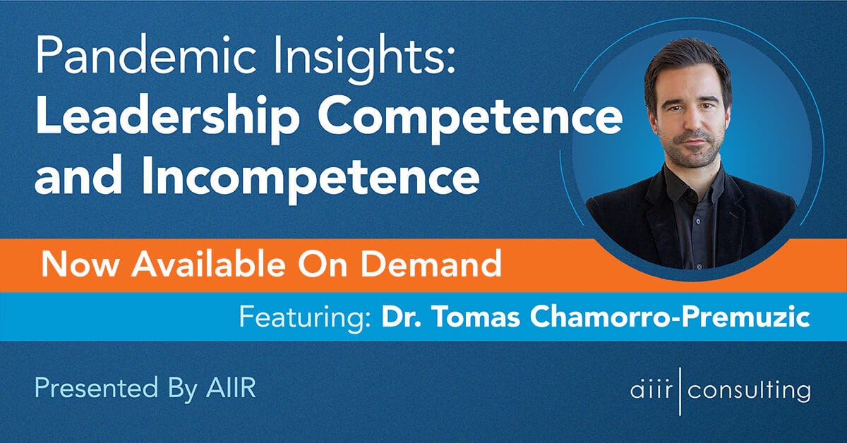 [On Demand Webinar] Pandemic Insights: Leadership Competence and Incompetence – Confirmation