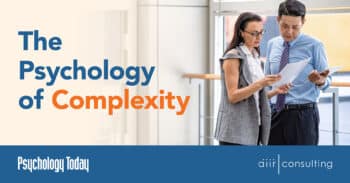 Psychology Today: The Psychology of Complexity