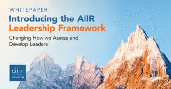 Introducing the AIIR Leadership Framework