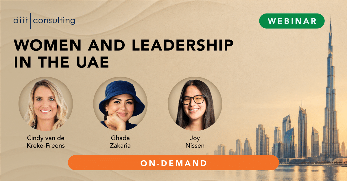 Join a candid panel of UAE-based executive coaches moderated by AIIR's Joy Nissen to explore the real story of women's leadership in the GCC - and what good coaching should look like, available on-demand.