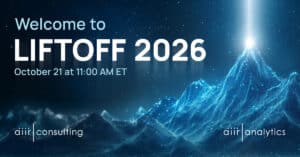 Welcome to Liftoff 2026, a live webinar October 21 from 11:00 AM to 1:00 PM